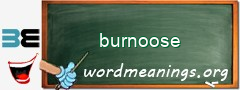 WordMeaning blackboard for burnoose